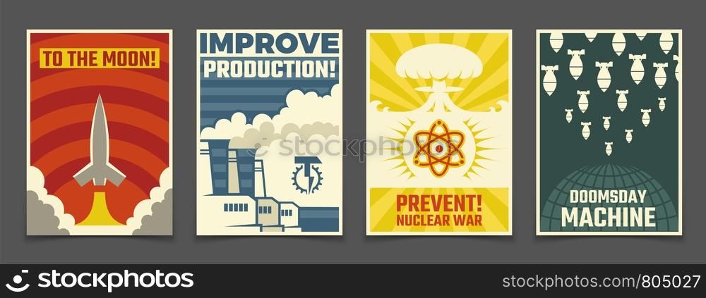 Atomic war military, peaceful space cartoon ussr and industrial propaganda vector vintage posters. Illustration of launch rocket to moon, military war atomic. Atomic war military, peaceful space cartoon ussr and industrial propaganda vector vintage posters
