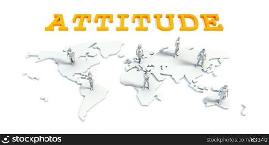 Attitude Concept with a Global Business Team. Attitude Concept with Business Team