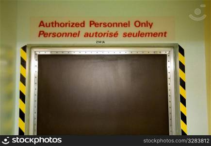 Authorized Personnel Only.