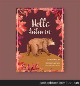 Autumn themed Poster design with plants concept with wild bear at the center with foliage.