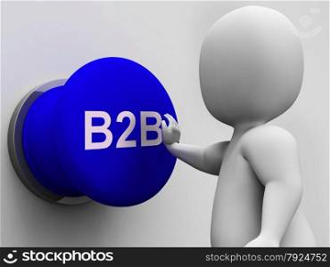 B2B Button Showing Corporate Partnership And Relations