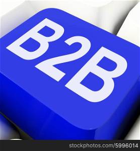 B2b Key On Keyboard Meaning Business Trade Or Deal&#xA;