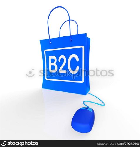 B2C Bag Showing Business to Customer Online Buying