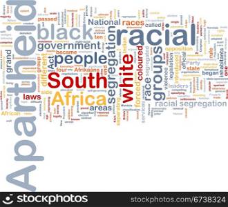 Background concept wordcloud illustration of apartheid. Apartheid background concept