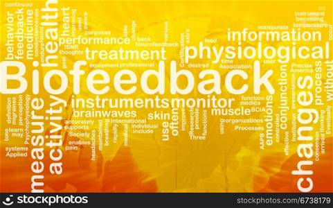 Background concept wordcloud illustration of biofeedback international. Biofeedback background concept