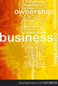 Background concept wordcloud illustration of business corporation ownership international. Business corporateion background concept