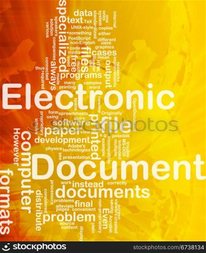 Background concept wordcloud illustration of electronic documents international. Electronic documents background concept