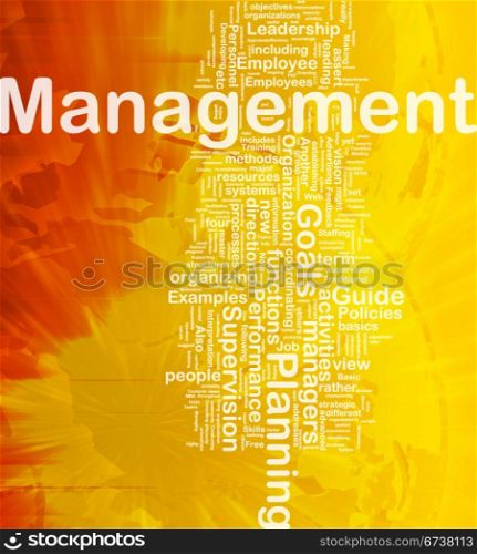 Background concept wordcloud illustration of management international. Management background concept