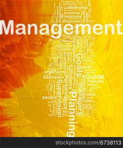 Background concept wordcloud illustration of management international. Management background concept