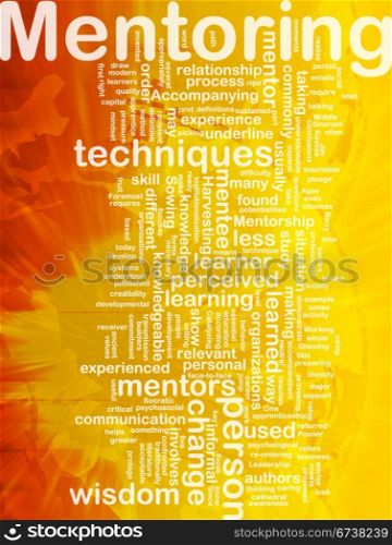Background concept wordcloud illustration of mentoring international. Mentoring background concept
