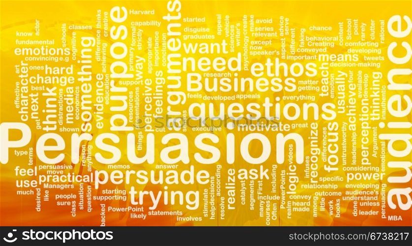 Background concept wordcloud illustration of persuasion international. Persuasion background concept