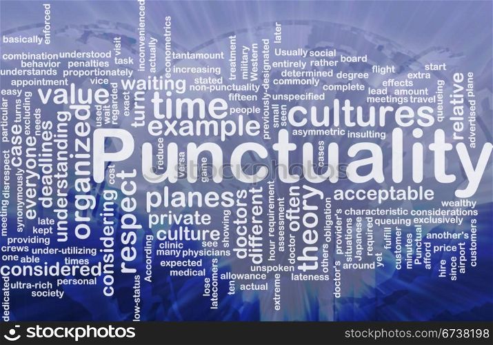 Background concept wordcloud illustration of punctuality international. Punctuality background concept