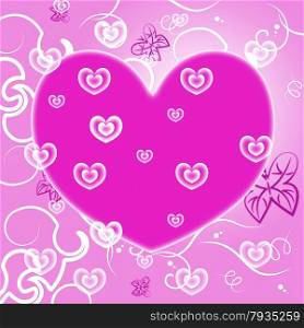 Background Hearts Showing Valentines Day And Relationship