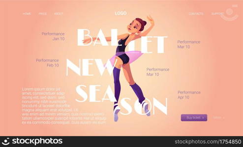 Ballet new season poster with ballerina and performance schedule. Vector landing page of classic theater dance show with cartoon illustration of girl dancer in tutu dress and pointe shoes. Ballet new season poster with ballerina