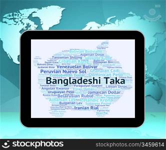 Bangladeshi Taka Showing Worldwide Trading And Banknote