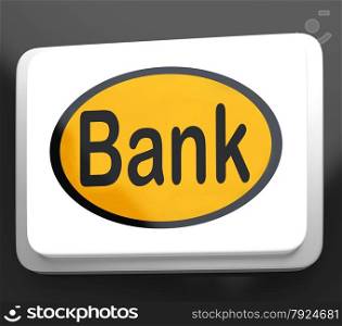 Bank Button Showing Online Or Internet Banking