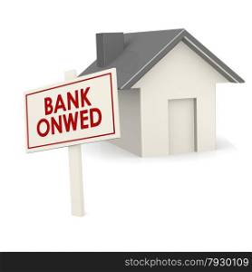 Bank owned banner with house