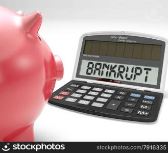 Bankrupt Calculator Showing No Finance Ability