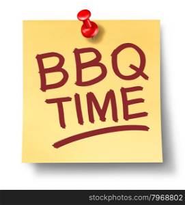 Barbecue office note saying BBQ time on a white background with a red thumb tack as a leisure activity symbol of cooking meat on a hot grill for an outdoor party or summer family get together.