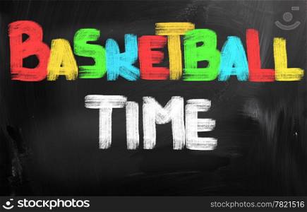 Basketball Time Concept