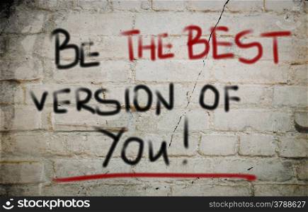 Be The Best Version Of You Concept