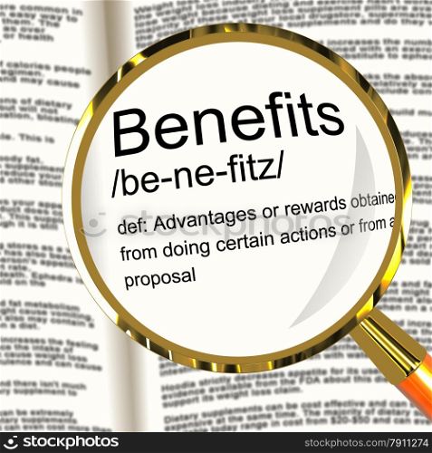 Benefits Definition Magnifier Showing Bonus Perks Or Rewards. Benefits Definition Magnifier Shows Bonus Perks Or Rewards