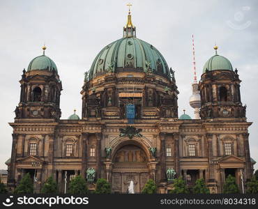 Berliner Dom in Berlin. Berliner Dom meaning Berlin Cathedral church in Berlin, Germany