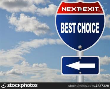 Best choice road sgin