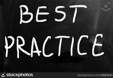 ""Best practice" handwritten with white chalk on a blackboard"