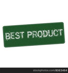 best product white wording on Background green wood Board