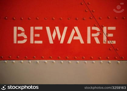 Beware warning signage.