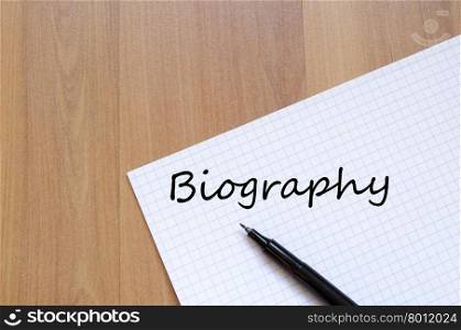 Biography text concept write on notebook