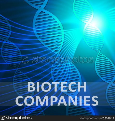Biotech Companies Helix Means Biotechnology Corporations 3d Illustration