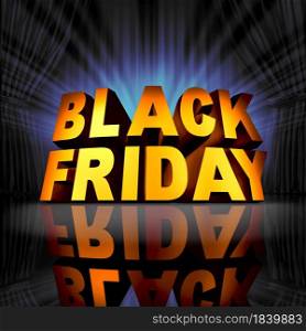 Black friday celebration event sale banner sign as text on stage as a thanksgiving November holiday christmas season shopping time for low prices at retail stores offering discounted buying opportunities as a 3D render.