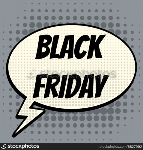 Black friday comic book bubble text retro style