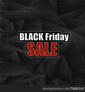 Black Friday Sticker on Dark Halftone Background. Black Dots Pattern. Dark Shopping Label. Special Marketing Promotion. Black Friday Sticker