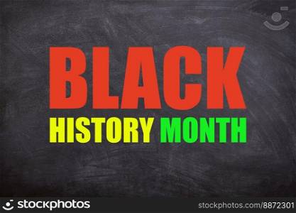 Black history month text with blackboard background. This video is about Black history month.