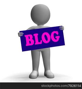 Blog Sign Character Showing Blogging And Social Media
