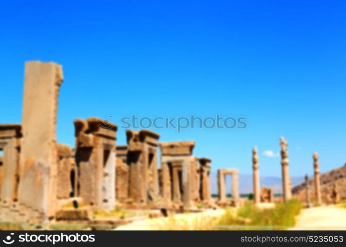 Blur In Iran Persepolis The Old Ruins Historical Destination Monuments 