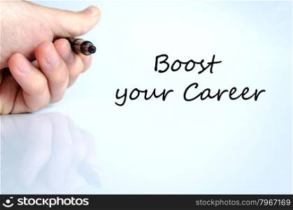 Boost your career text concept isolated over white background