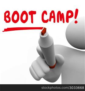 Boot Camp Person Writing Words Marker Pen 3d Illustration