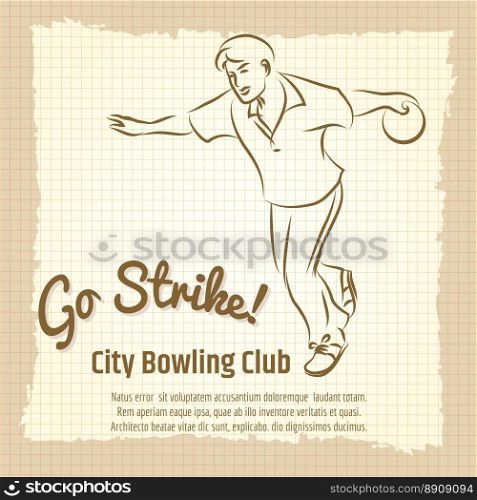 Bowling club vintage poster. Bowling club vintage poster design with man bowling ball and lettering sign go strike. Vector illustration