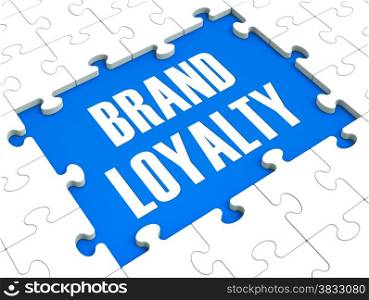 . Brand Loyalty Puzzle Showing Trustworthy Products And Clients Satisfaction