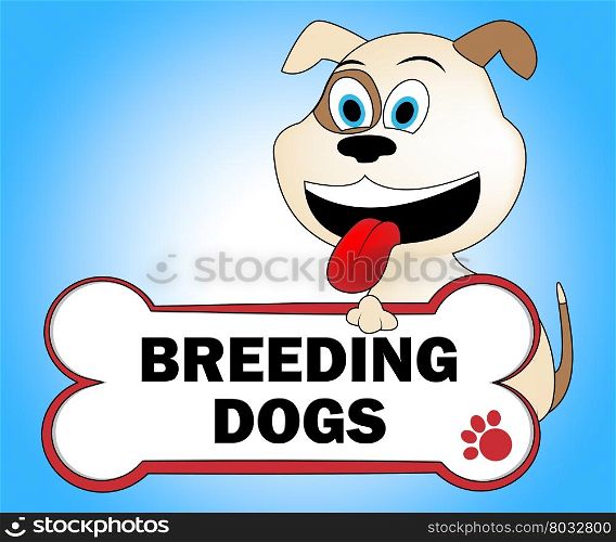 Breeding Dogs Meaning Pup Pet And Pets