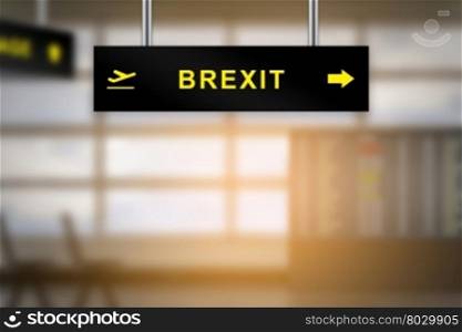 brexit or british exit on airport sign board with blurred background and copy space