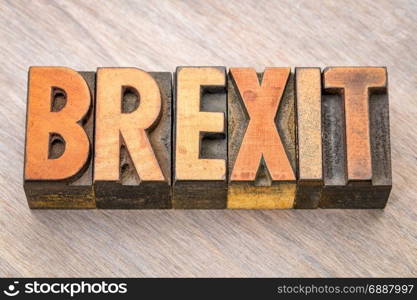 Brexit word abstract in vintage letterpress wood type printing blocks