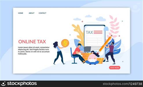 Bright Flyer Inscription Online Tax Cartoon Flat. Classic Type Office. An Employee Carries Gold Coin, Man with Large Pencil Stands at Smartphone. Vector Illustration, Landing Page.