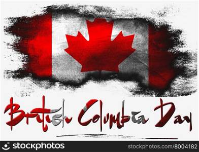 British Columbia with Canada flag with brush on solid background,