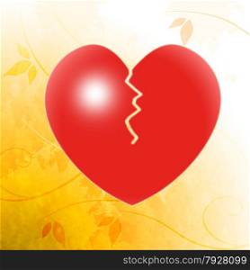 Broken Heart Showing Unhappy Couple Or Relationship Problems
