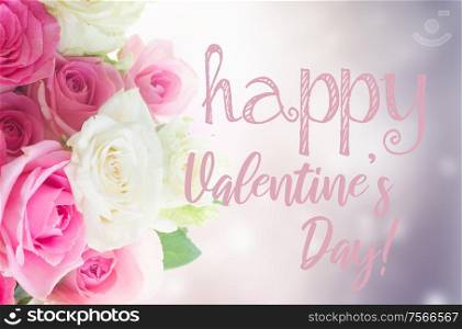 bunch of pink and white fresh roses border with happy Valentines Day greeting. bouquet of fresh roses